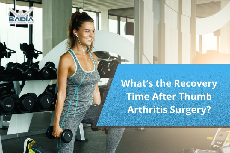 What’s the Recovery Time After Thumb Arthritis Surgery?