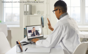 How does telemedicine work?