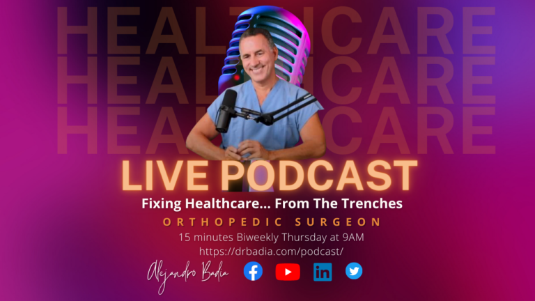 Podcast del Dr. Badias arreglando la atención médica desde las trincheras