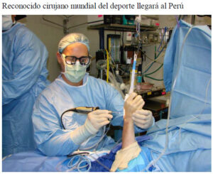 Reconocido cirujano mundial del deporte llegará al Perú