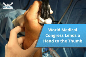 World Medical Congress Lends a Hand to the Thumb